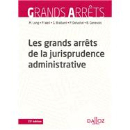 Les grands arrêts de la jurisprudence administrative - 23e ed.