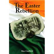 The Easter Rebellion