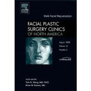 Male Facial Rejuvenation : An Issue of Facial Plastic Surgery Clinics