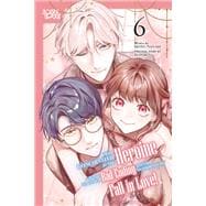 I Was Reincarnated as the Heroine on the Verge of a Bad Ending, and I'm Determined to Fall in Love!, Volume 6