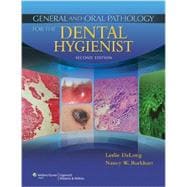General and Oral Pathology for the Dental Hygienist + Foundations of Periodontics for the Dental Hygienist, 4th Edition