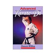 Advanced Karate-Do : Concepts, Techniques and Training Methods