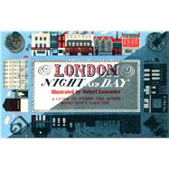 London Night and Day, 1951 A Guide to Where the Other Books Don’t Take You