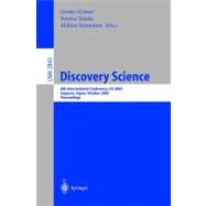Discovery Science: 6th International Conference, Ds 2003, Sapporo, Japan, October 2003 : Proceedings