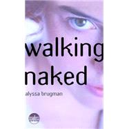 Walking Naked