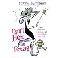 Don't Hex with Texas Enchanted Inc., Book 4