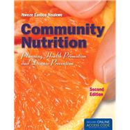 Community Nutrition: Planning Health Promotion and Disease Prevention (Book with Access Code)