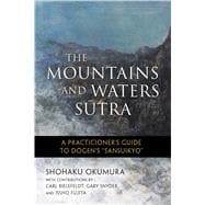 The Mountains and Waters Sutra