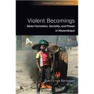 Violent Becomings