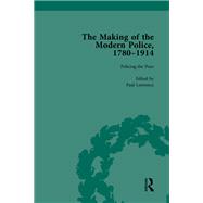 The Making of the Modern Police, 1780–1914, Part I Vol 3