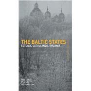 The Baltic States: Estonia, Latvia and Lithuania