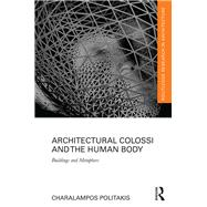 Architectural Colossi and the Human Body