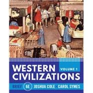 Western Civilizations Brief (Volume 1)