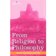From Religion to Philosophy : A Study in the Origins of Western Speculation