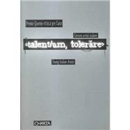 Talent/Um, Tolerare : Querini - FURLA Prize for Art