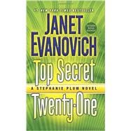 Top Secret Twenty-One A Stephanie Plum Novel