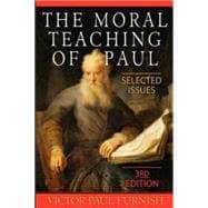 The Moral Teachings of Paul