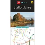 50 Walks in Staffordshire; 50 Walks of 2 to 10 Miles