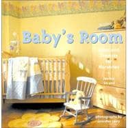 Baby's Room Ideas and Projects for Nurseries
