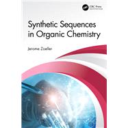 Synthetic Sequences in Organic Chemistry