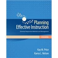 Planning Effective Instruction: Diversity Responsive Methods and Management