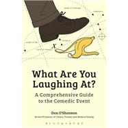 What Are You Laughing At? A Comprehensive Guide to the Comedic Event