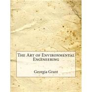 The Art of Environmental Engineering