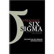 Strategic Six Sigma : Best Practices from the Executive Suite