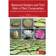 Botanical Gardens and Their Role in Plant Conservation