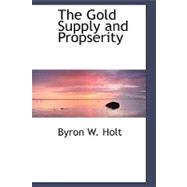 The Gold Supply and Prosperity