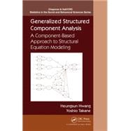 Generalized Structured Component Analysis: A Component-based Approach to Structural Equation Modeling