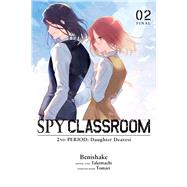 Spy Classroom 2nd Period: Daughter Dearest, Vol. 2 (manga)