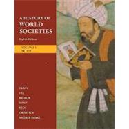 A History of World Societies, Volume 1: To 1715