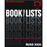 The Disinformation Book Of Lists