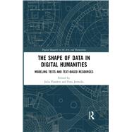 The Shape of Data in Digital Humanities