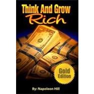 Think and Grow Rich: Gold Edition