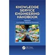 Knowledge Service Engineering Handbook,9781439852941