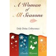 A Woman of All Seasons: Daily Divine Deliverance