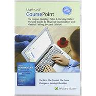 Bates' Nursing Guide to Physical Examination and History Taking Lippincott CoursePoint Access Code