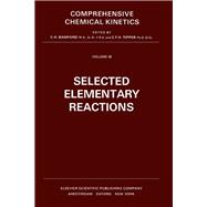 Comprehensive Chemical Kinetics: Selected Elementary Reactions