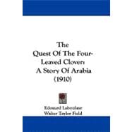 Quest of the Four-Leaved Clover : A Story of Arabia (1910)