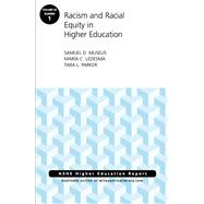 Racism and Racial Equity in Higher Education