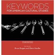 Keywords for American Cultural Studies, Third Edition ( Keywords #11 )
