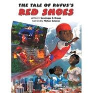 The Tale of Rufus’s Red Shoes