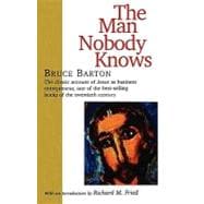 The Man Nobody Knows