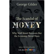 SCANDAL OF MONEY