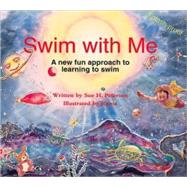 Swim with Me : A New Fun Approach to Learning to Swim