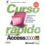 Curso Rapido De Microsoft Access 2000/Quick Course in Microsoft Access 2000