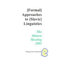 Annual Workshop On Formal Approaches To Slavic Linguistics
