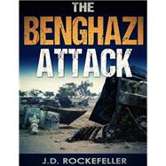 The Benghazi Attack